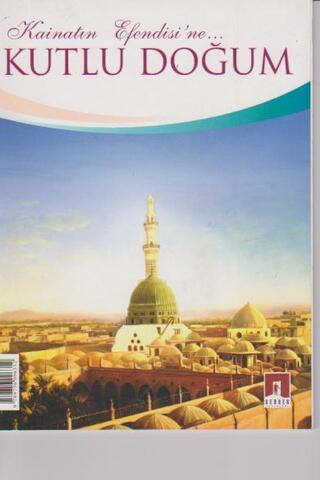 Kainatın Efendisi'ne Kutlu Doğum