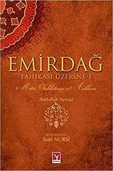 Emirdağ Lahikası Üzerine-1