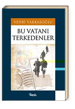 Bu Vatanı Terkedenler