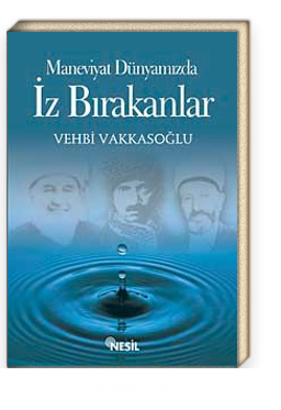 Iz Bırakanlar / Maneviyat Dünyamızda