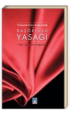 Türkiye'de Kadın-Erkek Eşitliği ve Başörtüsü Yasağı