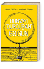 Dünyayı Durduran 60 Gün  Meydan, Darbe, Demokrasi