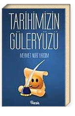 Tarihimizin Güler Yüzü