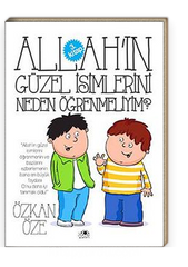 Allah'ın Güzel İsimlerini Neden Öğrenmeliyim?