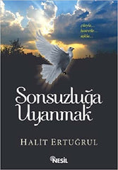 Sonsuzluğa Uyanmak
