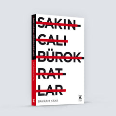 Sakincali Bürokratlar